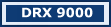 DRX 9000